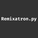 Remixatron
