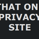 That One Privacy Site